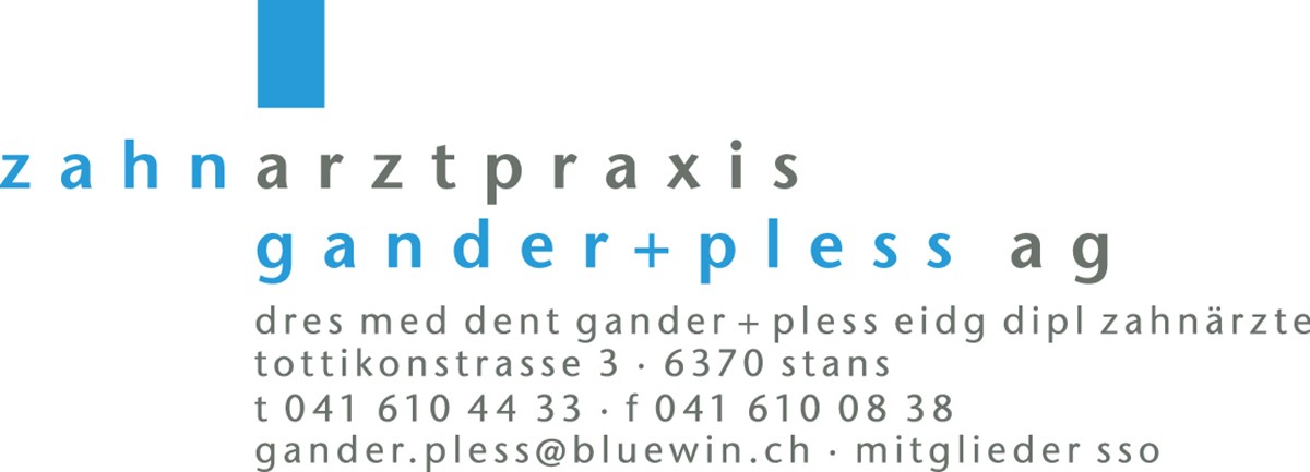 Zahnarztpraxis Gander + Pless AG
