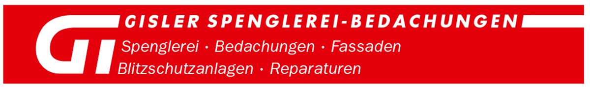 Gisler Spenglerei-Bedachungen GmbH